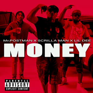 Money by Mr.Postman (Explicit)