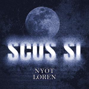 Scus si (feat. Loren) [Explicit]