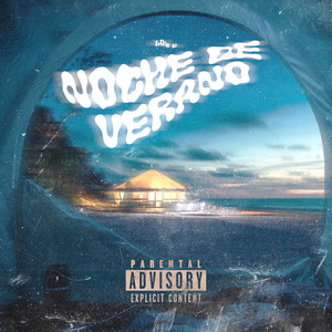 NOCHE DE VERANO (Explicit)