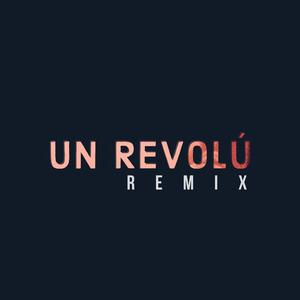 Un Revolú (feat. Keilin RD) (Remix|Explicit)