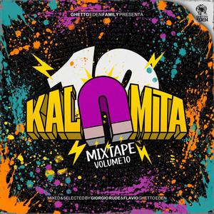 KALAMITA MIXTAPE VOL 10 (Explicit)