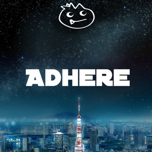 Adhere