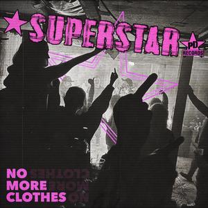 Superstar (Explicit)