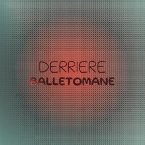 Derriere Balletomane