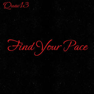 Find Your Pace (Explicit)