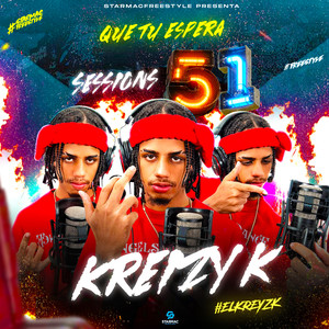Que Tu Espera Sessions 51 (Explicit)