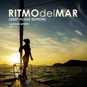 Ritmo Del Mar (Deep-House Edition) , Vol. 3