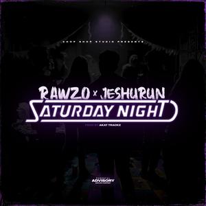 SATURDAY NIGHTS (feat. JESHURN) (Explicit)