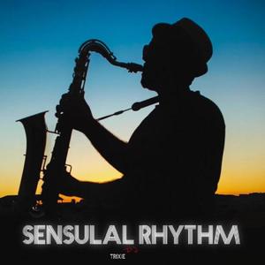 Sensual Rhythm (Explicit)