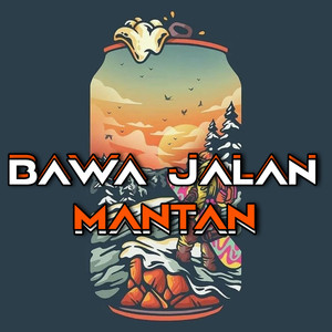 Bawa Jalan Mantan