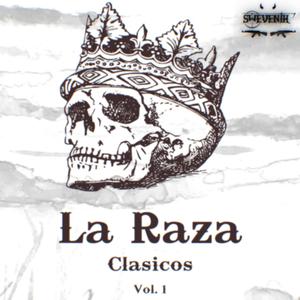 La Raza Clasicos, Vol. 1 (Explicit)