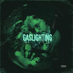 Gaslighting (feat. Tony Boo) (Explicit)