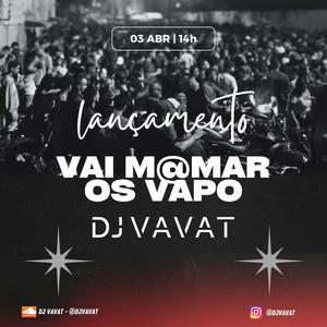 VAI M@MAR OS VAPÕ (Explicit)