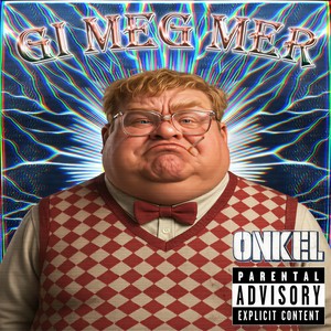 GI MEG MER (Onkel 2025) (Explicit)