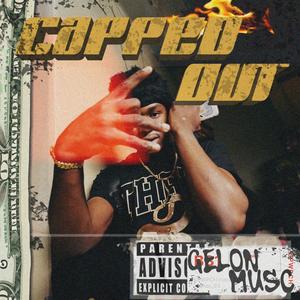 Capped out (Explicit)