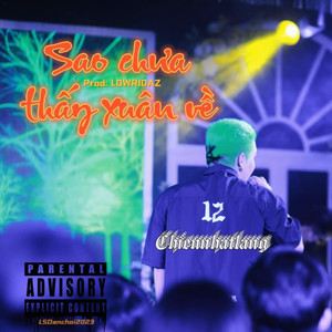 Sao Chưa Thấy Xuân Về (Explicit)