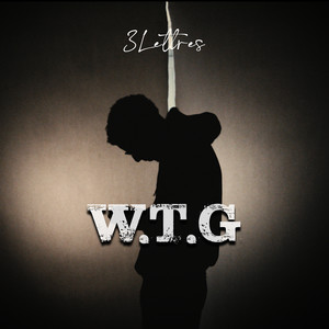 W.T.G (Explicit)