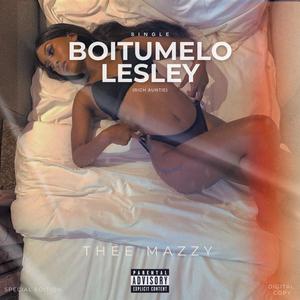 Boitumelo Lesley (Rich Auntie) (Explicit)