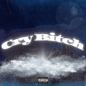 Cry ***** (Explicit)