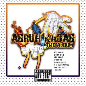 Abra Kadab (Explicit)