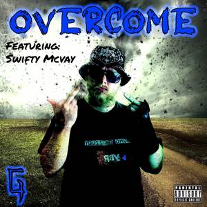 Overcome (Explicit)