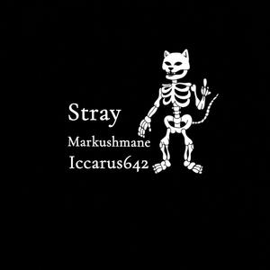 Stray (Explicit)