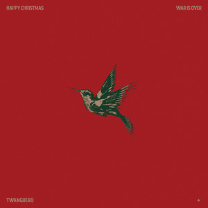 Happy Xmas (War Is Over)