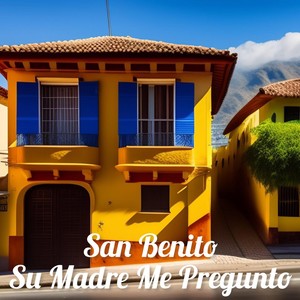 Su Madre Me Pregunto