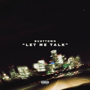 Let Me Talk (Explicit)