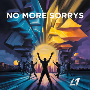 NO MORE SORRYS