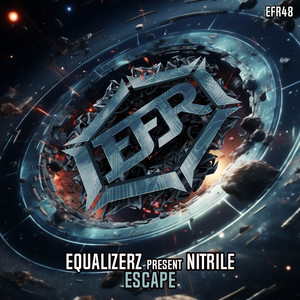 Equalizerz - NITRILE - Escape (The Sickest Squad Remix)