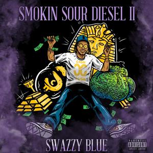 Smokin' Sour Diesel 2 (Explicit)