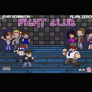 FIGHT CLUB (feat. JEHRY ROBINSON) (Explicit)