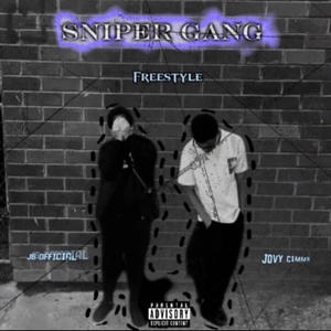 SNIPER GANG FREESTYLE (feat. JOVYCIMMS)