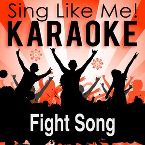 Fight Song (Originally Performed By Rachel Platten|Karaoke Version)
