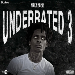 Underrated 3 (Explicit)