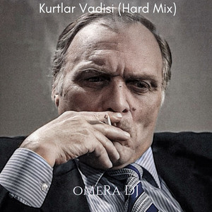 Kurtlar Vadisi (Hard Mix)