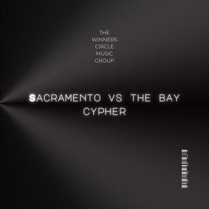 Sacramento Vs The Bay Cypher (Explicit)