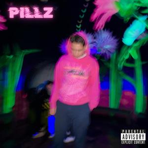 PILLZ (Single) [Explicit]