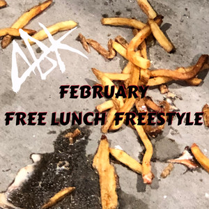 February(Free Lunch Freestyle) (Explicit)