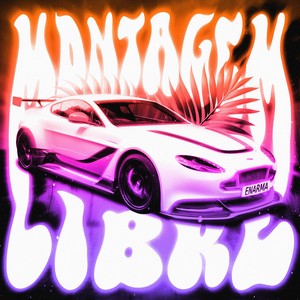 MONTAGEM LIBRE (Slowed)