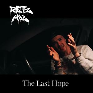 The Last Hope (Kerser Remix) [Explicit]
