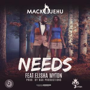 Needs (feat. Elisha Myton) [Explicit]