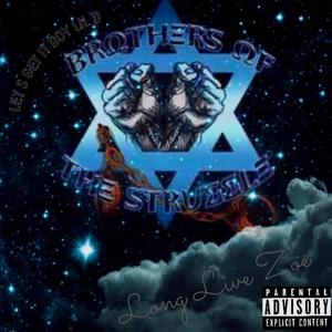 Brother Of The Struggle (Explicit)