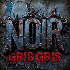 Noir Gris Gris - Under the rusted needle sky