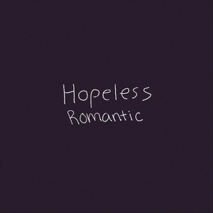 Hopeless Romantic