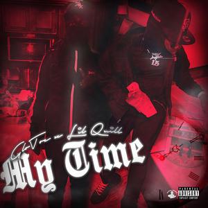 My Time (feat. Lil Quill) [Radio Edit]