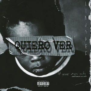 QUIERO VER (Explicit)