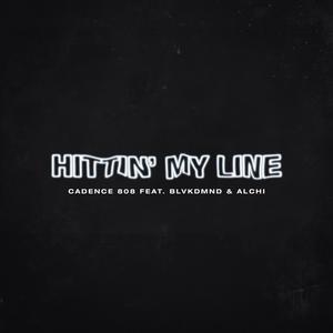 Hittin' My Line (feat. Blvkdmnd & Alchi) (Explicit)