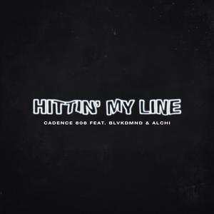 Hittin' My Line (feat. Blvkdmnd & Alchi) [Explicit]